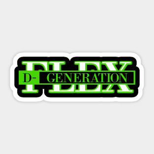 D-Generation FLEX Sticker